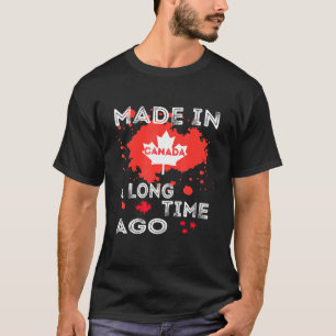 Eine lange Zeit in Kanada kanadische Flagge Kanada T-Shirt