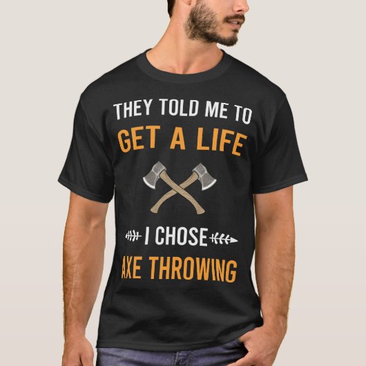 Eine lebenslange Axt T-Shirt (Vorderseite)