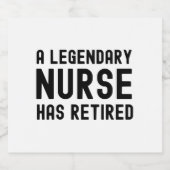 Eine legendäre Krankenschwester ist erschöpft Schaumweinetikett (Einzelnes Label)