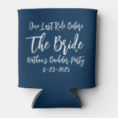 Eine letzte Fahrt vor der Bride blau Cooler Dosenkühler (Vorderseite)