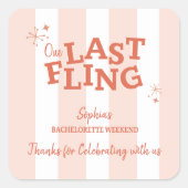 Eine letzte Fling-Bachelorette Quadratischer Aufkleber (Vorderseite)
