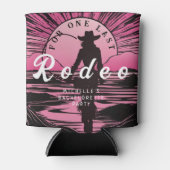 Eine letzte Rodeo Bachelorette Dosenkühler (Vorderseite)