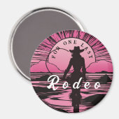 Eine letzte Rodeo Bachelorette Magnet (Vorderseite/Rückseite)