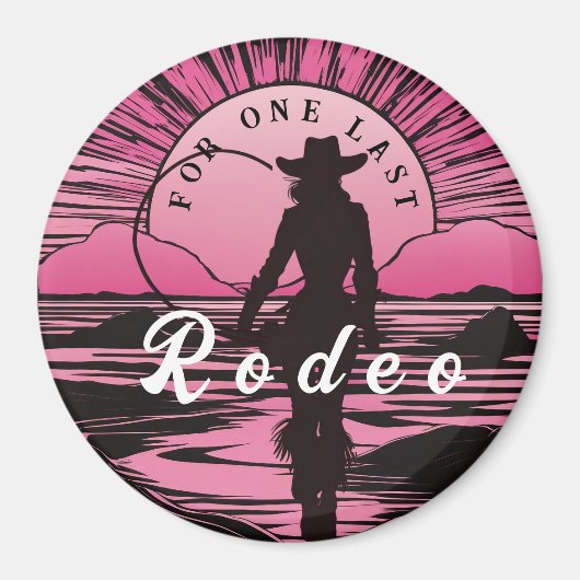 Eine letzte Rodeo Bachelorette Magnet (Vorne)