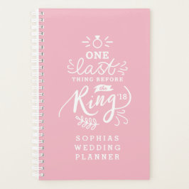 EINE LETZTE SACHE VOR DEM RING PLANER