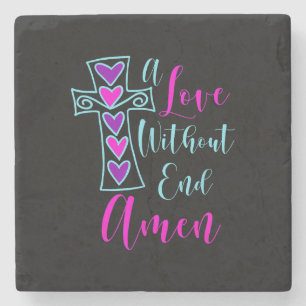 Eine Liebe ohne Ende Amen Jesus Inspirierte Zitat Steinuntersetzer