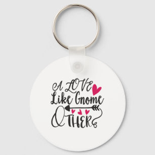 Eine Liebe wie Gnome andere Valentine Schlüsselanhänger
