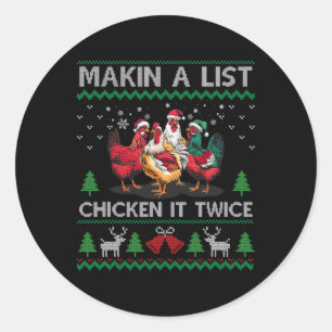 Eine Liste Hühnchen macht zweimal Weihnachten Runder Aufkleber