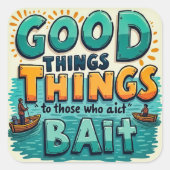 Eine lustige Erinnerung des Fischens Quadratischer Aufkleber (Vorderseite)