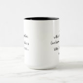 Eine lustige kundenspezifische Text-Tasse für ein Tasse (Zentrum)