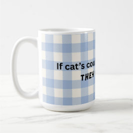 Eine lustige Tasse zum Thema Katze, perfekt für ei