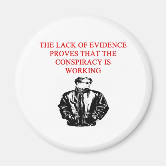 eine lustige Verschwörungstheorie, die einen neuen Magnet (Vorne)