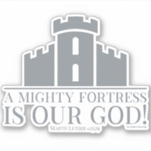 Eine mächtige Festung ist unser Gott