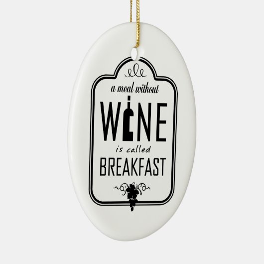 Eine Mahlzeit ohne Wein wird Breakfast Ornament (Rechts)