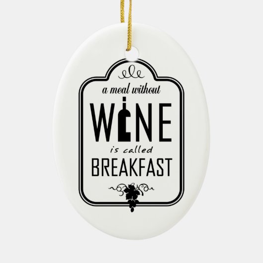 Eine Mahlzeit ohne Wein wird Breakfast Ornament (Hinten)