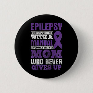 Eine Mama, die nie das Bewusstsein für Epilepsie a Button