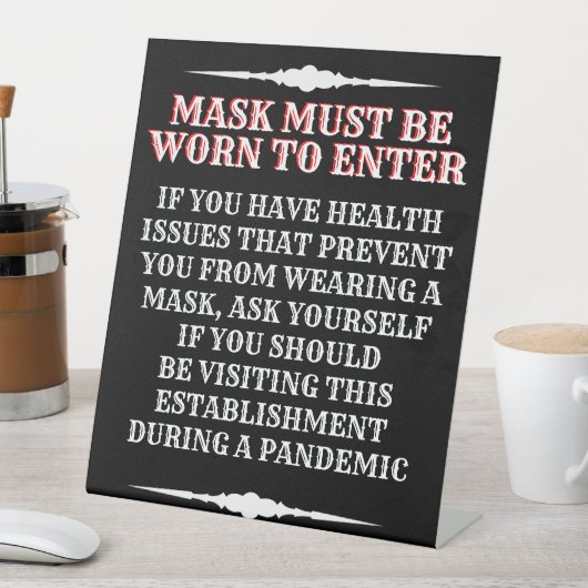 Eine Maske tragen Sockelschild (In Situ)