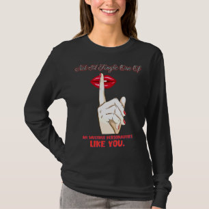 Eine meiner vielfältigen Persönlichkeiten humorvol T-Shirt