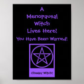 Eine Menopausal-Hexe lebt hier! Warnung Poster! Poster (Vorne)