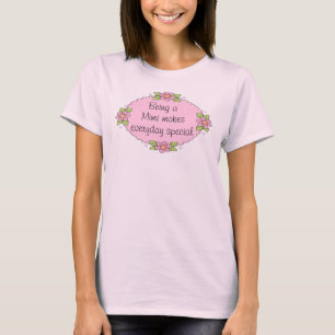 Eine Mimi zu sein macht jeden Tag besonders T-Shirt