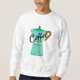 Eine Moka-Kanne italienischer Kaffee Sweatshirt