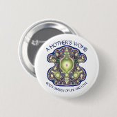 Eine Mutter: Gottes Garten des Lebens und der Lieb Button (Vorne & Hinten)