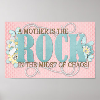 Eine Mutter ist der Felsen Poster