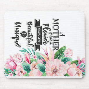 Eine Mutter ist wie ein Geschenk für Blume, ein Mu Mousepad