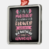 Eine Mutter ist wie eine Blume Ornament Aus Metall (Links)