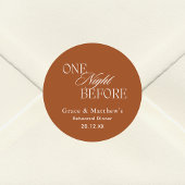 Eine Nacht vor der Probe Runder Aufkleber