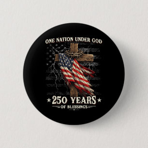 Eine Nation unter Gott 250 Jahre 250. Jubiläum Button