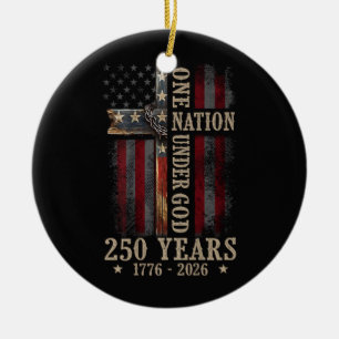 Eine Nation unter Gott 250 Jahre 250. Jubiläum Keramik Ornament