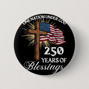 Eine Nation unter Gott 250 Jahre 250. Jubiläum U Button