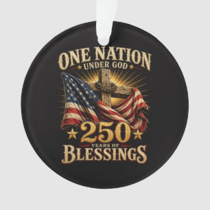 Eine Nation unter Gott 250 Jahre Ornament