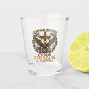 Eine Nation unter Gott 250 Jahre Schnapsglas