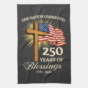 Eine Nation unter Gott 250 Jahre Segnungen Geschirrtuch