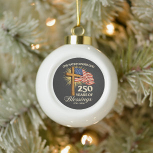 Eine Nation unter Gott 250 Jahre Segnungen Keramik Kugel-Ornament