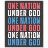 Eine Nation unter Gott - Aufkleber zum Unabhängigk (Vorderseite)