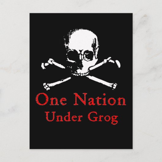 Eine Nation unter Grog Postkarten (weißer Schädel) (Vorderseite)