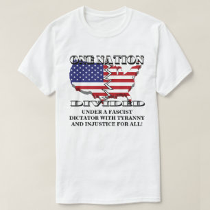 EINE NATION UNTERTEILT UNTER EINEM SCHNELLEN DIKTA T-Shirt