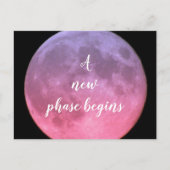 Eine neue Phase beginnt rosa Mond Postkarte (Vorderseite)