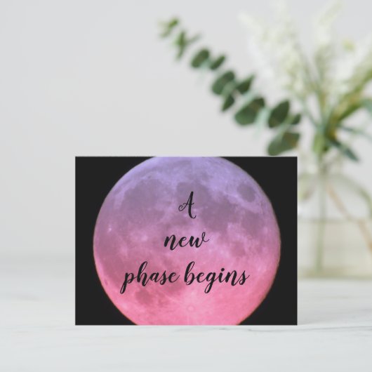 Eine neue Phase beginnt rosa Mond Postkarte (Stehend Vorderseite)