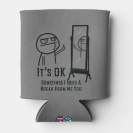 Eine Pause brauchen Dosenkühler