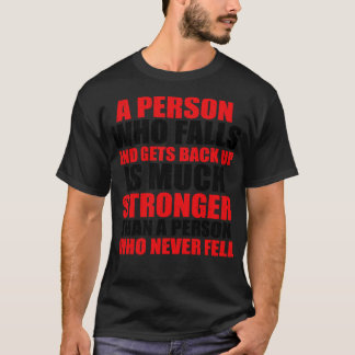 Eine Person, die verfällt und zurückkommt, ist seh T-Shirt