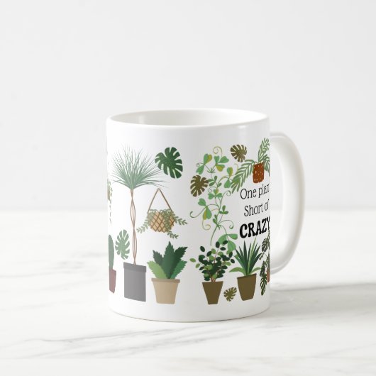 Eine Pflanze kurz von verrückten Funny Pflanze lie Kaffeetasse (VorderseiteRechts)