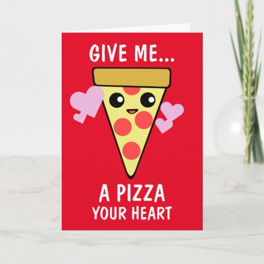 Eine Pizza Ihr Herz-Valentinstag Feiertagskarte (Vorderseite)