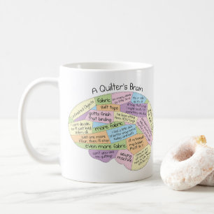 Eine Quilter-Hirn-Tasse - Funny Quilting Gift Kaffeetasse