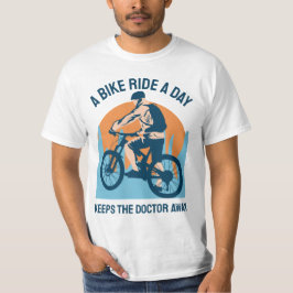 Eine Radtour am Tag Behalte den Arzt auf dem Fahrr T-Shirt
