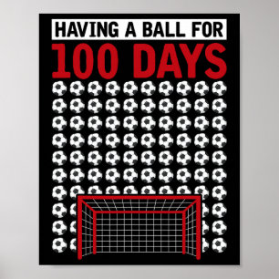 Eine Rechnung für 100 Tage Schulfußball 100. Poster