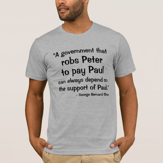 "Eine Regierung die, Robs Peter, Paul zahlen, Ca… T-Shirt (Vorderseite)